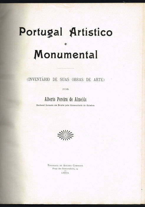 PORTUGAL ARTSTICO E MONUMENTAL (inventrio das suas obras de arte)